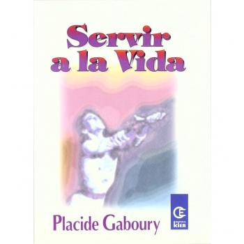 Servir a la vida