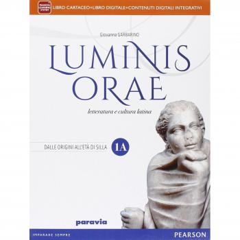 Luminis orae. Per le Scuole superiori. Con e-book. Con espansione online