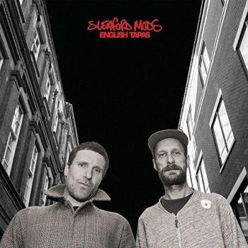 Sleaford Mods English Tapas