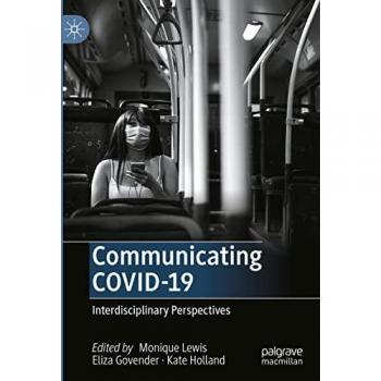 Communicating COVID-19: Interdisciplinary Perspectives