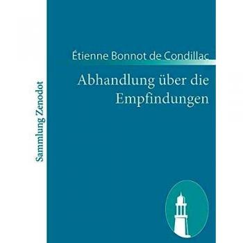 Abhandlung über die Empfindungen: