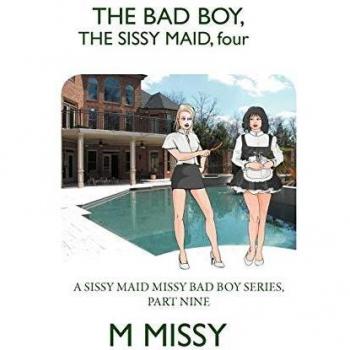 The Bad Boy the Sissy Maid Four
