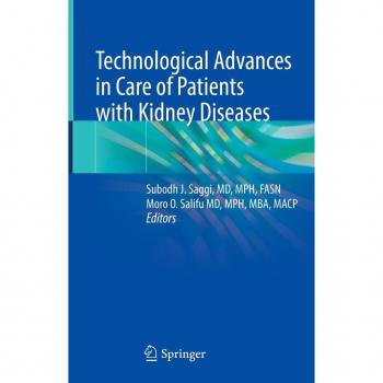Technological Advances in Care of Patients with Kidney Diseases