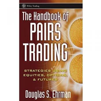 Pairs Trading, by Douglas S. Ehrman