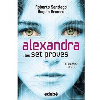 ALEXANDRA I LES 7 PROVES (Tapa blanda).