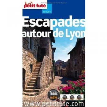 Petit Futé Escapades autour de lyon