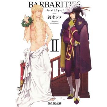 BARBARITIES II by Tsuta Suzuki