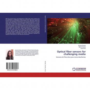 Optical fiber sensors for challenging media