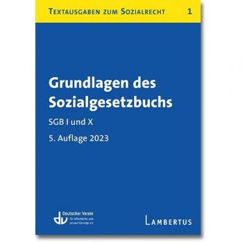 Grundlagen des Sozialgesetzbuchs. SGB I und X: Textausgaben zum Sozialrecht