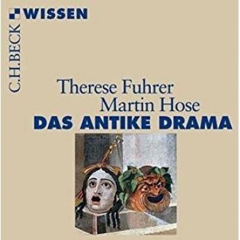Das antike Drama (Beck'sche Reihe)