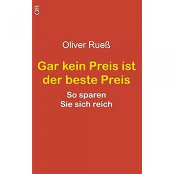 Gar kein Preis ist der beste Preis