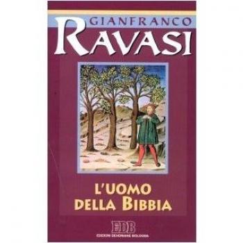 L'uomo della Bibbia. Ciclo di conferenze