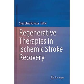 Regenerative Therapies in Ischemic Stroke Recovery, Fachbücher von Syed Shadab Raza