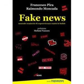 Fake news. Manuale semiserio di sopravvivenza contro le bufale