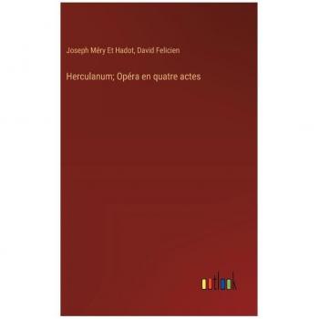 Opéra Herculanum en quatre actes