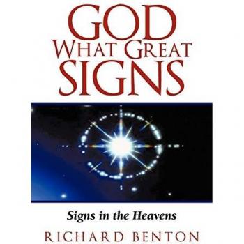 GOD WHAT GREAT SIGNS: Signs in the Heavens
