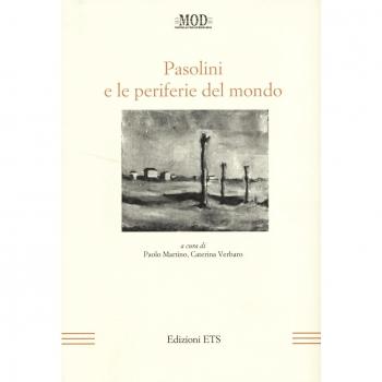 Pasolini e le periferie del mondo