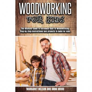 Woodworking for Kids