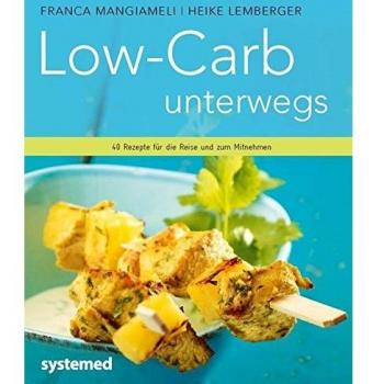 Franca Mangiameli Low-Carb Unterwegs.