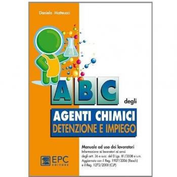 ABC degli agenti chimici. Detenzione e impiego