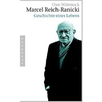 Marcel Reich-Ranicki: Geschichte eines Lebens