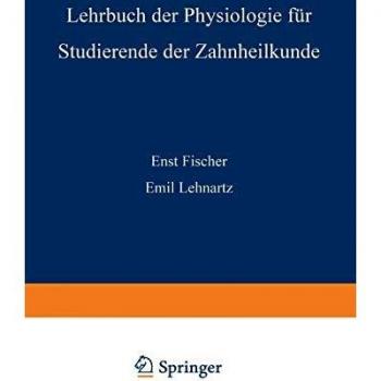 Lehrbuch der Physiologie für Studierende der Zahnheilkunde