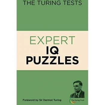 The Turing Tests Expert IQ Puzzles (The Turing Tests puzzles)