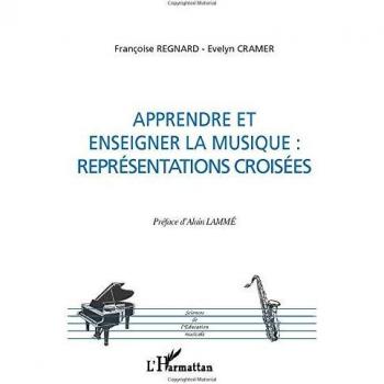 Apprendre et enseigner la musique: Représentations croisées (Sciences de l'éducation musicale)