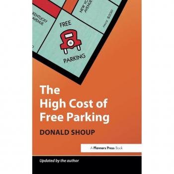 The High Cost of Free Parking