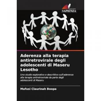 Boopa, Mafusi Claurinah: Aderenza alla terapia antiretrovirale degli adolescenti di Maseru Lesotho