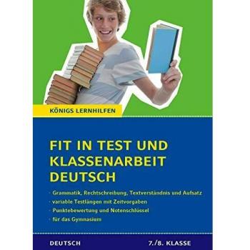 Königs Lernhilfen, Deutsch / Fit in Test und Klassenarbeit