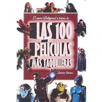 El nuevo Hollywood a través de las 100 películas más taquilleras