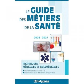 Le guide des métiers de la santé (Broché)