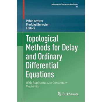 Topological Methods for Delay and Ordinary Differential Equations