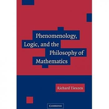 Phenomenology, Logic, and the Philosophy of Mathematics
