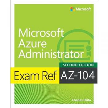 Pluta, Charles: Exam Ref AZ-104 Microsoft Azure Administrator