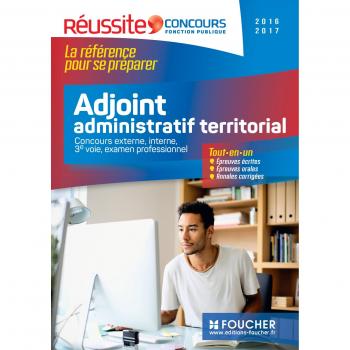 Adjoint administratif territorial : Concours externe interne 3e voie examen professionnel