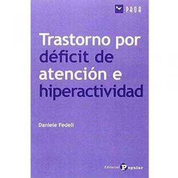 El trastorno por déficit de atención e hiperactividad