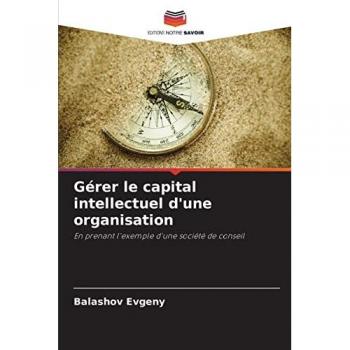 Evgeny, Balashov: Gérer le capital intellectuel d'une organisation