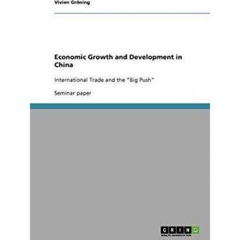 Economic Growth and Development in China: International Trade and the Big Push