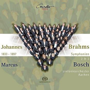 Brahms : Symphonies N° 2 et N° 3 – Marcus Bosch