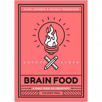 Brain Food : A Daily Dose of Creativity