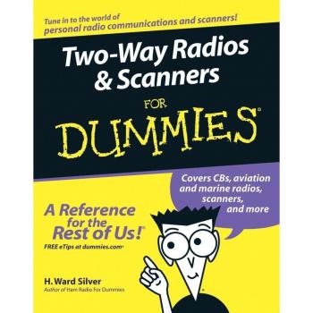 Two-Way Radios and Scanners For Dummies