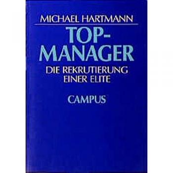 Michael Hartmann Topmanager: Die Rekrutierung Einer Elite