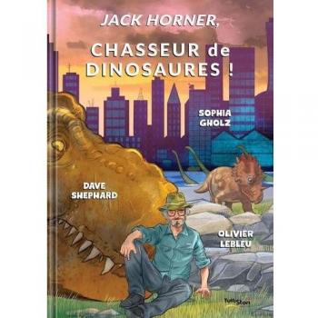 Jack Horner, chasseur de dinosaures