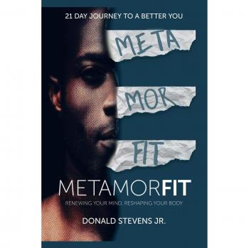 Metamorfit: Renewing Your Mind, Reshaping Your Body