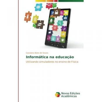 Informática na educação: Utilizando simuladores no ensino de Física