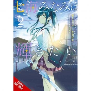Yuki Yaku Minami Nanami Wants to Shine, Vol. 2