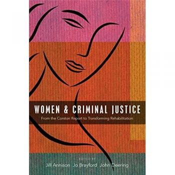 Women and criminal justice: From the Corston Report to Transforming Rehabilitation