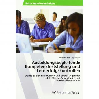 Ausbildungsbegleitende Kompetenzfeststellung und Lernerfolgskontrollen